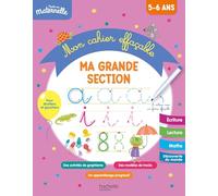 Toute ma maternelle - Mon cahier effaçable - Ma grande section (5-6 ans)