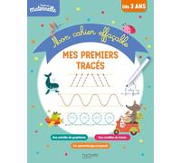 Toute ma maternelle - Mon cahier effaçable - Mes premiers tracés (3-6 ans)