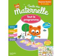 Toute Ma Maternelle- Moyenne section 4-5 ans: Avec 120 autocollants et un poster