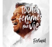 Toutes Les Femmes De Ma Vie
