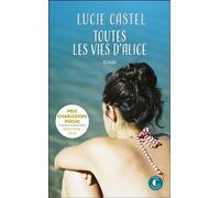 Toutes les vies d'Alice
