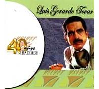 Tovar, Luis - Anos 40 Exitos