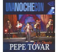 Tovar, Pepe Y Los Chacales - Una Noche Con