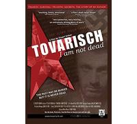 Tovarisch; I Am Not Dead