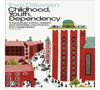 Tove Ditlevsen Childhood, Youth, Dependency : The Copenhagen Trilogy Paperback Book Tove Ditlevsen Multicolor