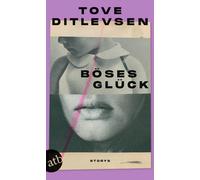 Tove Ditlevsen Ursel Allenstein Böses Glück: Storys (Paperback)