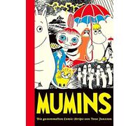 Tove Jansson An Mumins / Die gesammelten Comic-Strips von Tove Jansso (Hardback)