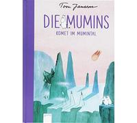 Tove Jansson Birgitta Kicherer Die Mumins (2). Komet im Mumintal (Hardback)