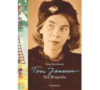 Tove Jansson: Die Biografie