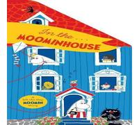 Tove Jansson In the Moominhouse Board book Book in White Tove Jansson White