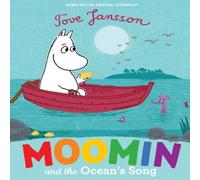 Tove Jansson Moomin & the Ocean's Song Paperback Book Tove Jansson Multicolor