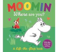 Tove Jansson Moomin, Where Are You? Board book Book Tove Jansson Multicolor