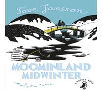 Tove Jansson Moominland Midwinter Paperback Book Tove Jansson Multicolor