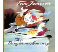 Tove Jansson The Dangerous Journey Book Tove Jansson Multicolor