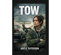 TOW: Based on the True Story of Amanda Ogle and One Woman’s Stand Against a Broken System starring Rose Byrne