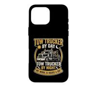 Tow Truck By Day Night 24 Hour Wrecker Driver Case for iPhone 16 Pro Max
