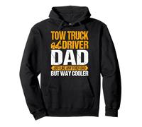 Tow Truck Driver Dad Just Like Any Other Dad Fathers Day Pullover Hoodie