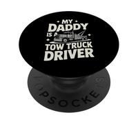 Tow Truck My Daddy Is A Tow Truck Driver PopSockets Adhesive PopGrip