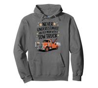 Tow Truck, Never Underestimate An Old Man With A Tow Truck Pullover Hoodie