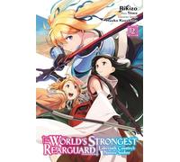 Towa - The World's Strongest Rearguard: Labyrinth Country's Novice Seeker, Vol. 2: 1 (WORLD STRONGEST REARGUARD LABYRINTH NOVICE GN)