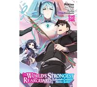 Towa - The World's Strongest Rearguard: Labyrinth Country's Novice Seeker, Vol. 4 (manga)