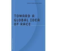 Toward a Global Idea of Race: Volume 27 (Borderlines)