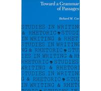 Toward a Grammar of Passages (Studies in Writing and Rhetoric)