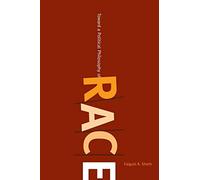 Toward a Political Philosophy of Race (Suny Series, Philosophy and Race)