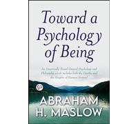 Toward a Psychology of Being (General Press)