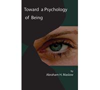 Toward a Psychology of Being