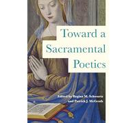 Toward a Sacramental Poetics