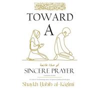 Toward a Sincere Prayer