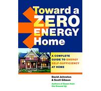 Toward a Zero Energy Home