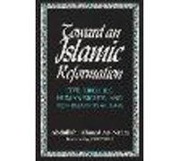 Toward an Islamic Reformation