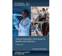 Toward Equitable Innovation in Health and Medicine: A Framework