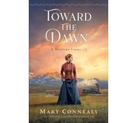 Toward the Dawn (A Western Light): 2