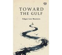 Toward The Gulf