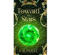 Toward the Stars