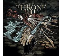 Toward The Throne - Vowed To Decline (ltd.digi)