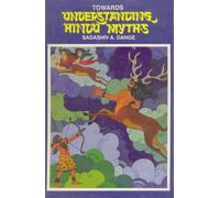 Toward Understanding Hindu Myths