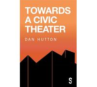 Towards a Civic Theatre