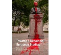Towards a Decolonial European Studies