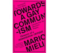 Towards a Gay Communism
