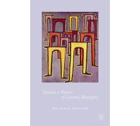Towards a Poetics of Literary Biography – Macmillan