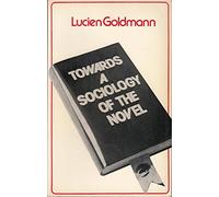 Towards a Sociology of the Novel (Social Science Paperbacks)