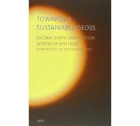 Towards a sustainable geoss. Global earth observation system of systems