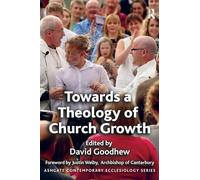 Towards a Theology of Church Growth – Routledge Contemporary Ecclesiology