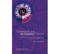 Towards an Integral Vision: Using NLP & Ken Wilber's AQAL Model to Enhance Communication