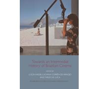 Towards an Intermedial History of Brazilian Cinema
