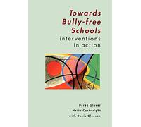 Towards Bully-Free Schools